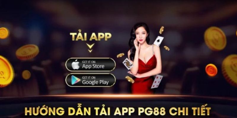 Hướng dẫn download ứng dụng PG88 về di động 