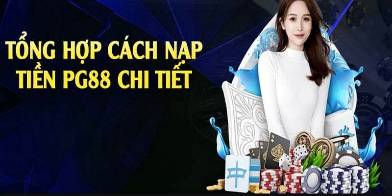 Quy định đặt ra khi khách hàng nạp tiền tại PG88